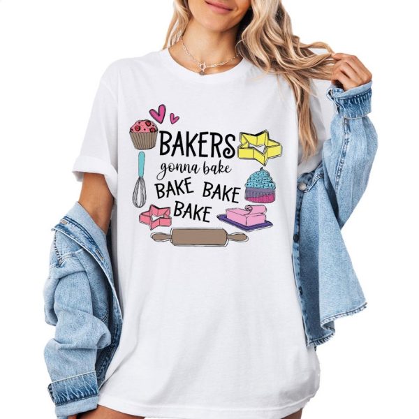 Bakers Gonna Bake Shirt, Baking Gifts For Mom