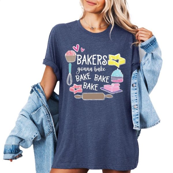 Bakers Gonna Bake Shirt, Baking Gifts For Mom