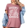 funny crochet is happiness shirt 7 nnZ2e.jpg