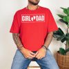 girl dad shirt gift for dad 6 Fpiqz.jpg