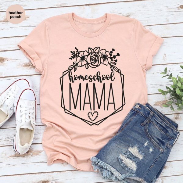 Homeschool Mama Floral Mothers Day Shirt