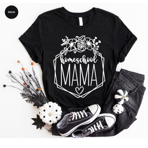 Homeschool Mama Floral Mothers Day Shirt
