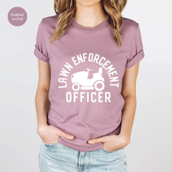 Lawn Enforcement Officer Shirt, Gift For Dad