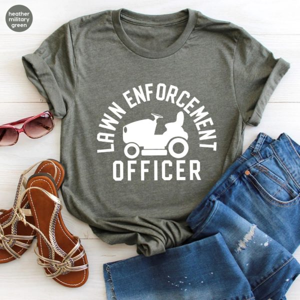 Lawn Enforcement Officer Shirt, Gift For Dad