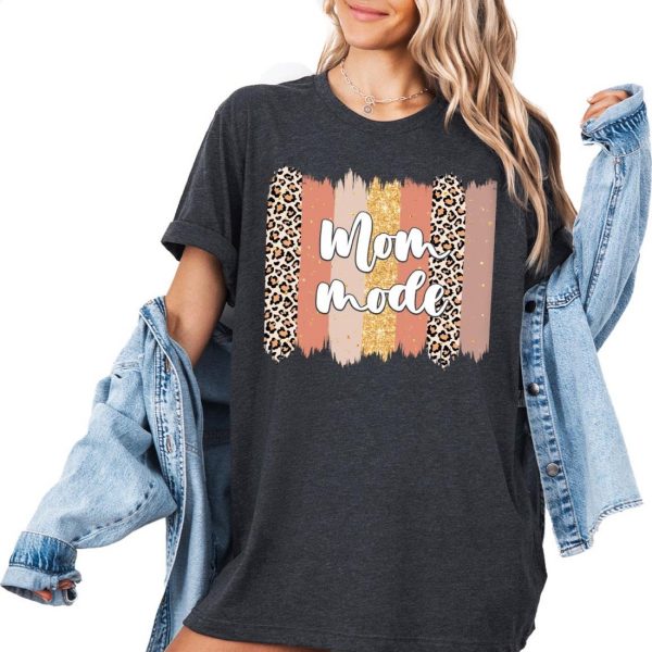 Leopard Mom Mode Shirt, Leopard Gift