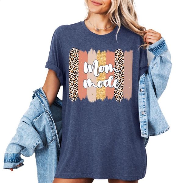 Leopard Mom Mode Shirt, Leopard Gift