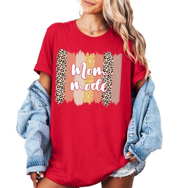 Leopard Mom Mode Shirt, Leopard Gift