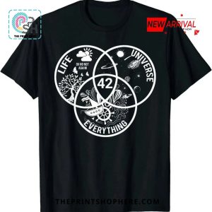 42 The Answer To Life The Universe And Everything T-Shirt