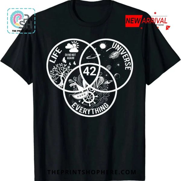 42 The Answer To Life The Universe And Everything T-Shirt