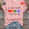 be a decent human its not that hard casual t shirt 7 tKw0r.jpg
