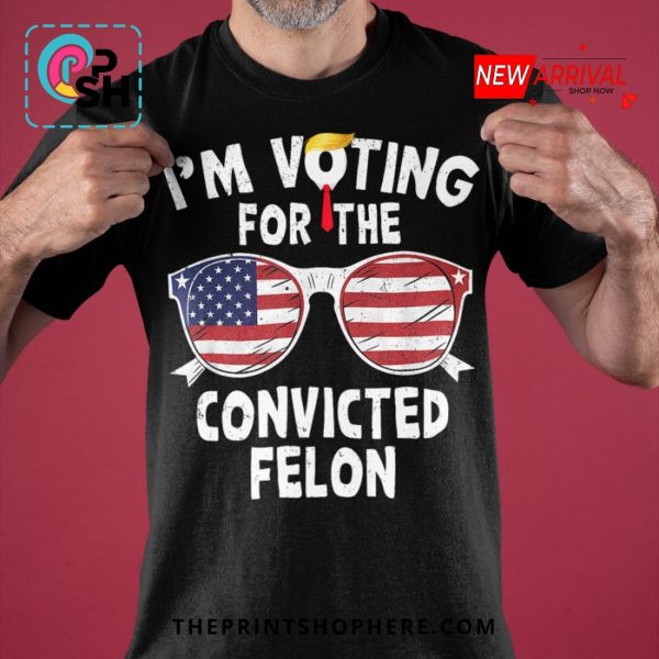 I’m Supporting The Convicted Felon Casual T-Shirt
