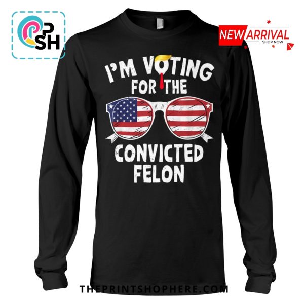 I’m Supporting The Convicted Felon Casual T-Shirt