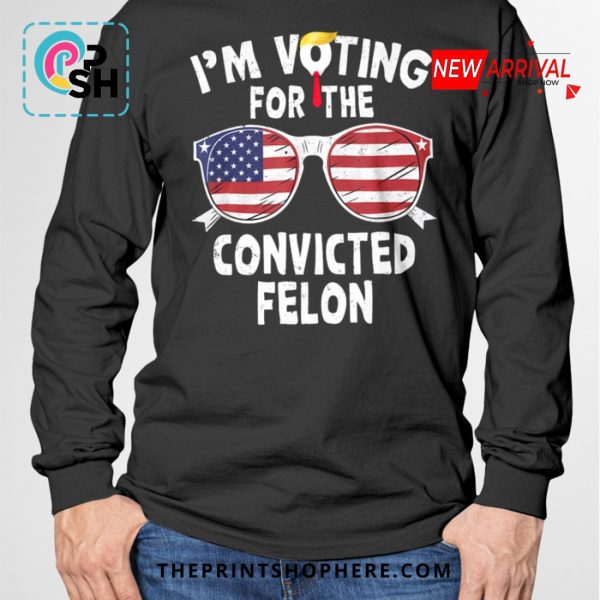 I’m Supporting The Convicted Felon Casual T-Shirt