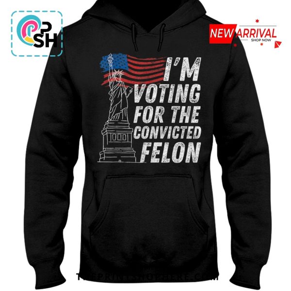 I’m Supporting The Convicted Felon Unisex T-Shirt