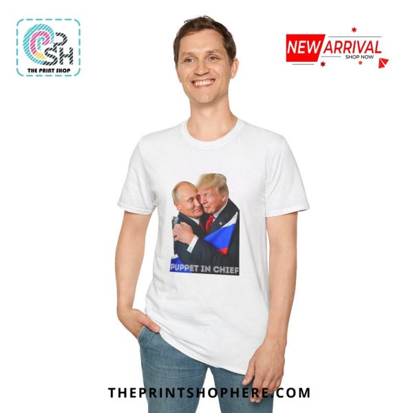 Puppet In Chief, Anti Trump Loves Putin Political T-Shirt