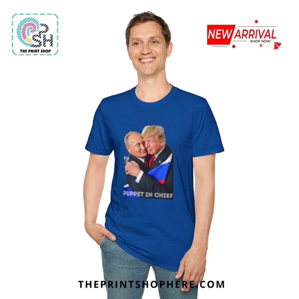 Puppet In Chief, Anti Trump Loves Putin Political T-Shirt