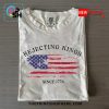 rejecting kings since 1776 tee t shirt 2 4e10y.jpg