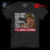 trump rooting for america you liberal scumbag t shirt 1 9VIev.jpg