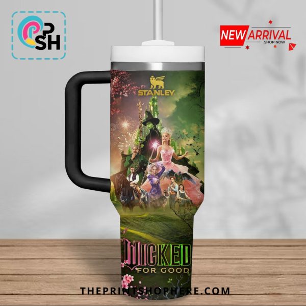 Wicked Part Two Wicked For Good Custom Stanley Tumbler