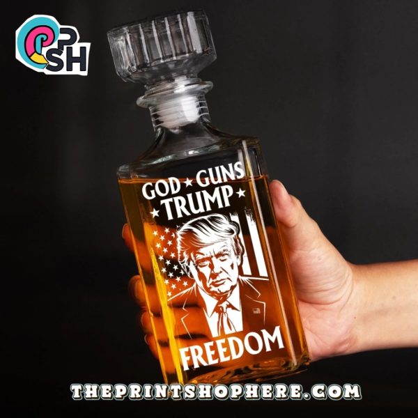 God Guns Freedom Trump Whiskey Bottle