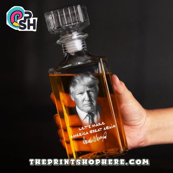 Let Make America Great Again Glass Whiskey Bottle