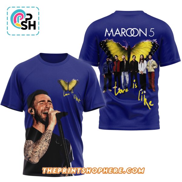 Maroon 5 Love Is Like Blue Shirt