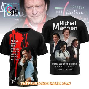 Michael Madsen Thank Your For The Memories Shirt