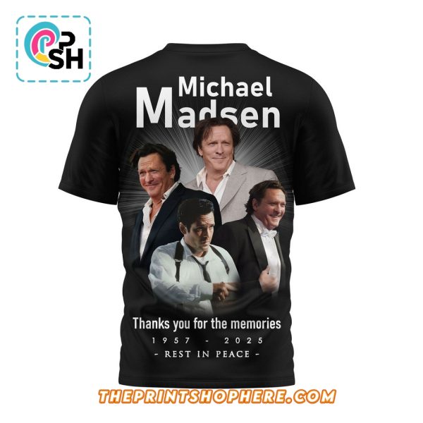 Michael Madsen Thank Your For The Memories Shirt
