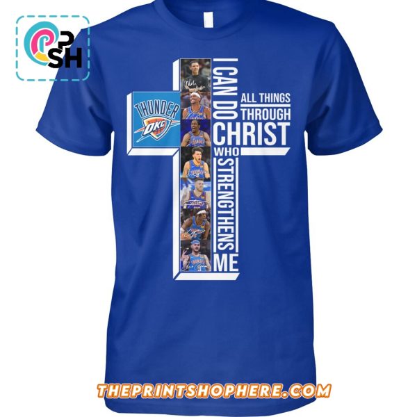 OKC Thunder Christ Who Strengthens Me T-Shirt