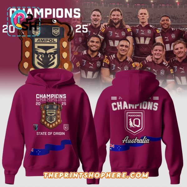 Queensland Maroons 2025 State Of Origin Champions Hoodie