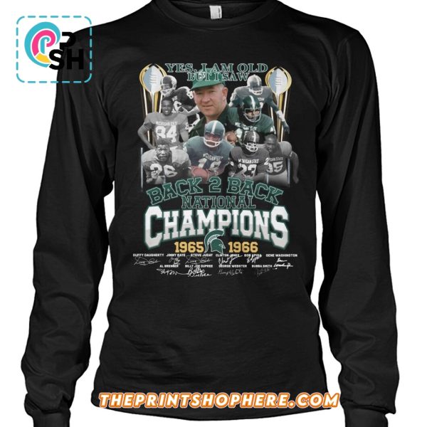 Yes I Am Old but I Saw Back 2 Back National Champions T-Shirt