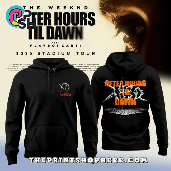 The Weeknd After Hours Till Dawn Tour 2025 Hoodie, Cap