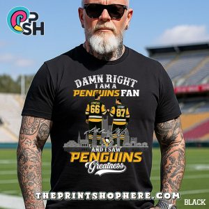 Damn Right I Am A Pittsburgh Penguins T-Shirt