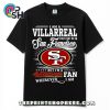 Velez May Not Be In San Francisco T-Shirt Velez May Not Be In San Francisco T-Shirt