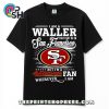 Wall May Not Be In San Francisco T-Shirt Wall May Not Be In San Francisco T-Shirt