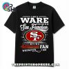 ware may not be in san francisco t shirt 1 Usmyn.jpg