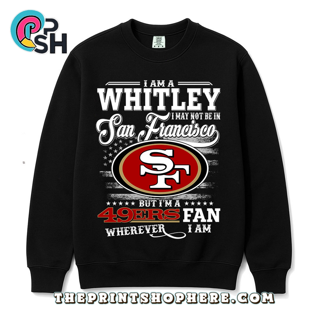 Whitley May Not Be In San Francisco T-Shirt Whitley May Not Be In San Francisco T-Shirt