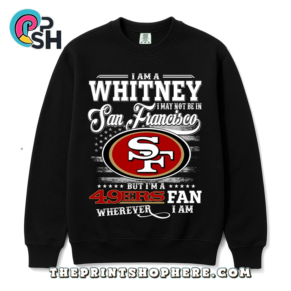 Whitney May Not Be In San Francisco T-Shirt Whitney May Not Be In San Francisco T-Shirt