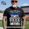 Yes, I’m Old But I Saw Greatness Cowboys T-Shirt Yes, I’m Old But I Saw Greatness Cowboys T-Shirt