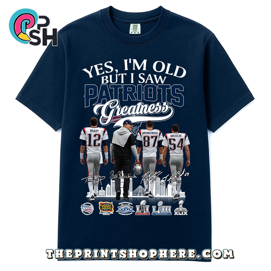 Yes, I’m Old But I Saw Greatness Patriots T-Shirt Yes, I’m Old But I Saw Greatness Patriots T-Shirt