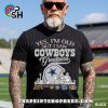 yes old but i saw dallas cowboys greatness t shirt 2 cJCjQ.jpg