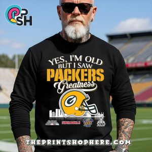Yes, Old But I Saw Green Bay Packers Greatness T-Shirt