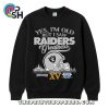 yes old but i saw raiders greatness t shirt 3 eLohy.jpg