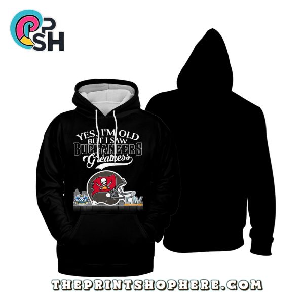 Yes, Old But I Saw Tampa Bay Buccaneers Greatness T-Shirt