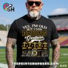 Yes, I’m Old But I Saw Montreal Canadiens Greatness Legends T-Shirt Yes, I’m Old But I Saw Montreal Canadiens Greatness Legends T-Shirt